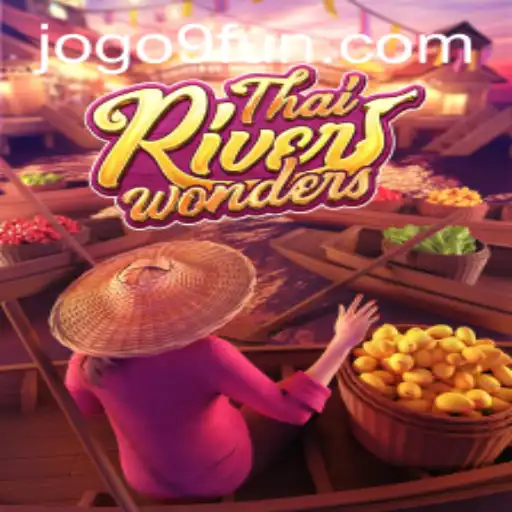 Explorando o Mundo de ThaiRiverWonders: A Nova Experiência em Jogos na 9FUN.COM